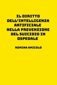 bokomslag diritto dell'intelligenza artificiale nella prevenzione del suicidio in ospedale