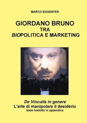 GIORDANO BRUNO TRA BIO-POLITICA E MARKETING - De Vinculis in genere 1