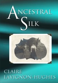 bokomslag Ancestral Silk