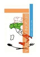 Nicola Bellini - Regioni a tavola, Häftad