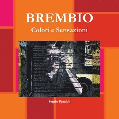 bokomslag Brembio. Colori e Sensazioni