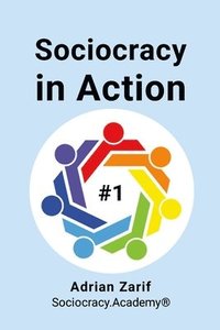 bokomslag Sociocracy in Action #1