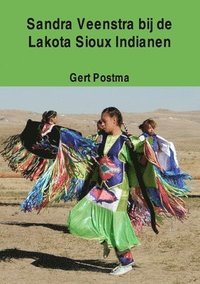 bokomslag Sandra Veenstra Bij De Lakota Sioux Indianen