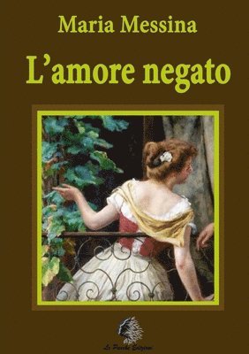 L'Amore Negato 1