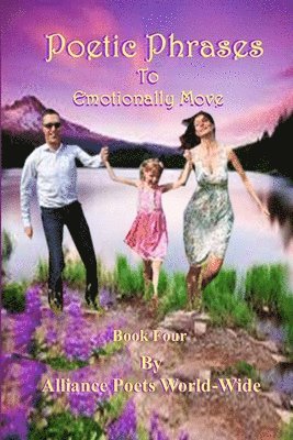 Poetic Phrases to Emotionally Move Book Four