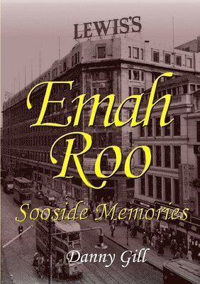 Danny Gill - Emah Roo: Sooside Memories, Häftad