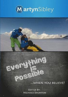 Everything is Possible 1