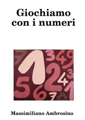 bokomslag Giochiamo con i numeri