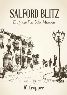 bokomslag Salford Blitz 1939 - 1945 and Other Stories