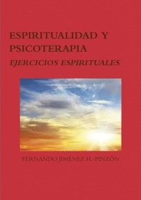 bokomslag Espiritualidad Y Psicoterapia: Ejercicios Espirituales