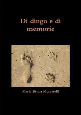 Di dingo e di memorie 1