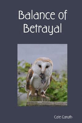 Balance of Betrayal 1