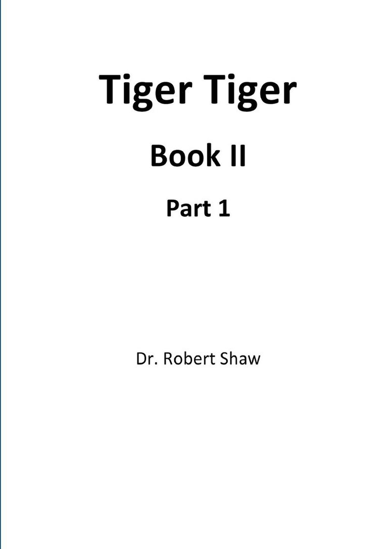 Robert Shaw - Tiger Tiger Book II: Part 1, Häftad