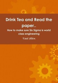 bokomslag Drink Tea and Read the Paper..
