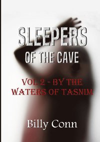 bokomslag Sleepers of the Cave: Vol 2 - by the Waters of Tasnim