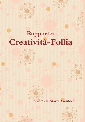 bokomslag Rapporto Creativit-Follia