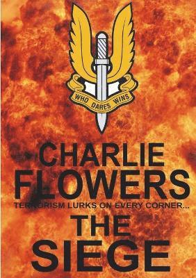 Charlie Flowers - Siege, Häftad