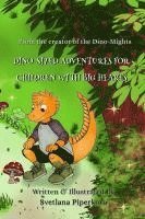 bokomslag Dino-Sized Adventures for Children with Big Hearts