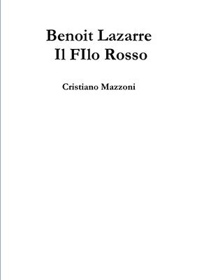 Benoit Lazarre - Il Filo Rosso 1