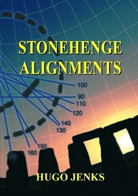 Stonehenge Alignments 1