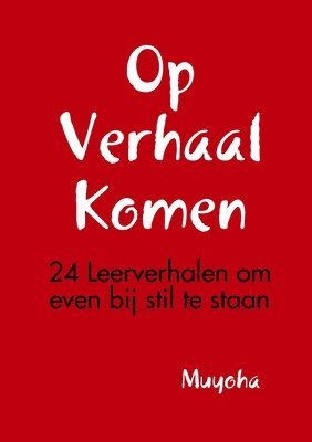 Op Verhaal Komen 1