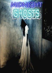bokomslag Midnight Ghosts