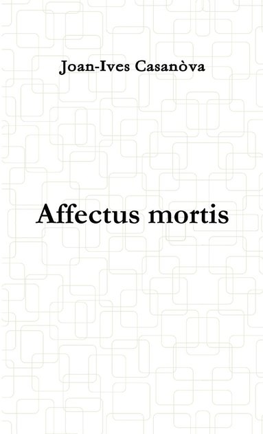 bokomslag Affectus Mortis