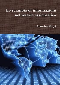 bokomslag Lo Scambio Di Informazioni Nel Settore Assicurativo