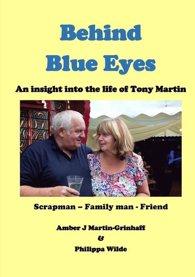 bokomslag Behind Blue Eyes: the Life and Times of Tony Martin