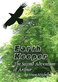 bokomslag Earthkeeper - the Second Adventure of Arthur