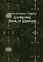 The Gardnerian Book of Shadows 1