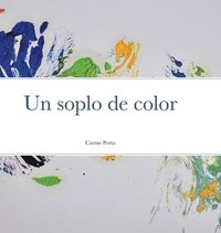 bokomslag Un soplo de color