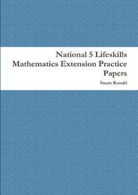 bokomslag National 5 Lifeskills Mathematics Extension Practice Papers