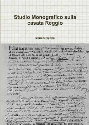 Studio Monografico sulla casata Reggio 1