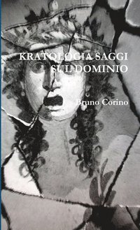 bokomslag Kratologia Saggi Sul Dominio