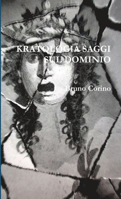 Kratologia Saggi Sul Dominio 1