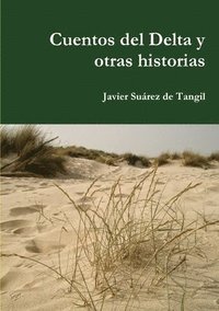 bokomslag Cuentos Del Delta y Otras Historias