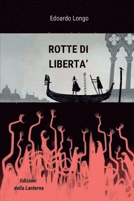 Rotte Di Liberta' 1