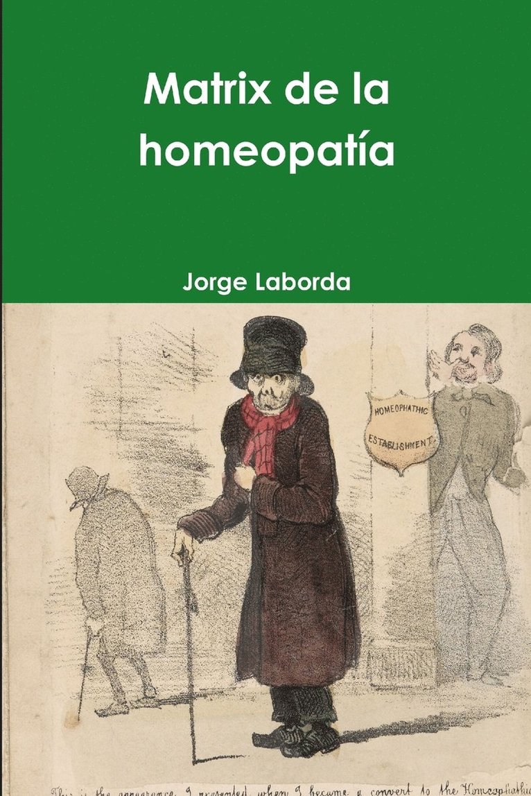 Jorge Laborda - Matrix De La Homeopatia, Häftad