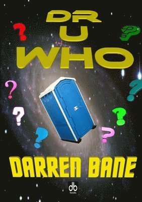 Darren Bane - Dr U Who, Häftad