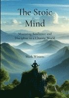 bokomslag The Stoic Mind