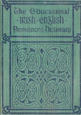 David R Smith, David R. Smith - Educational Irish-English Pronouncing Dictionary, Häftad