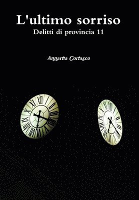 L'ultimo sorriso - Delitti di provincia 11 1