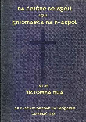 bokomslag Na Cheithre Soisgeil Agus Gniomhartha Na N-Aspol