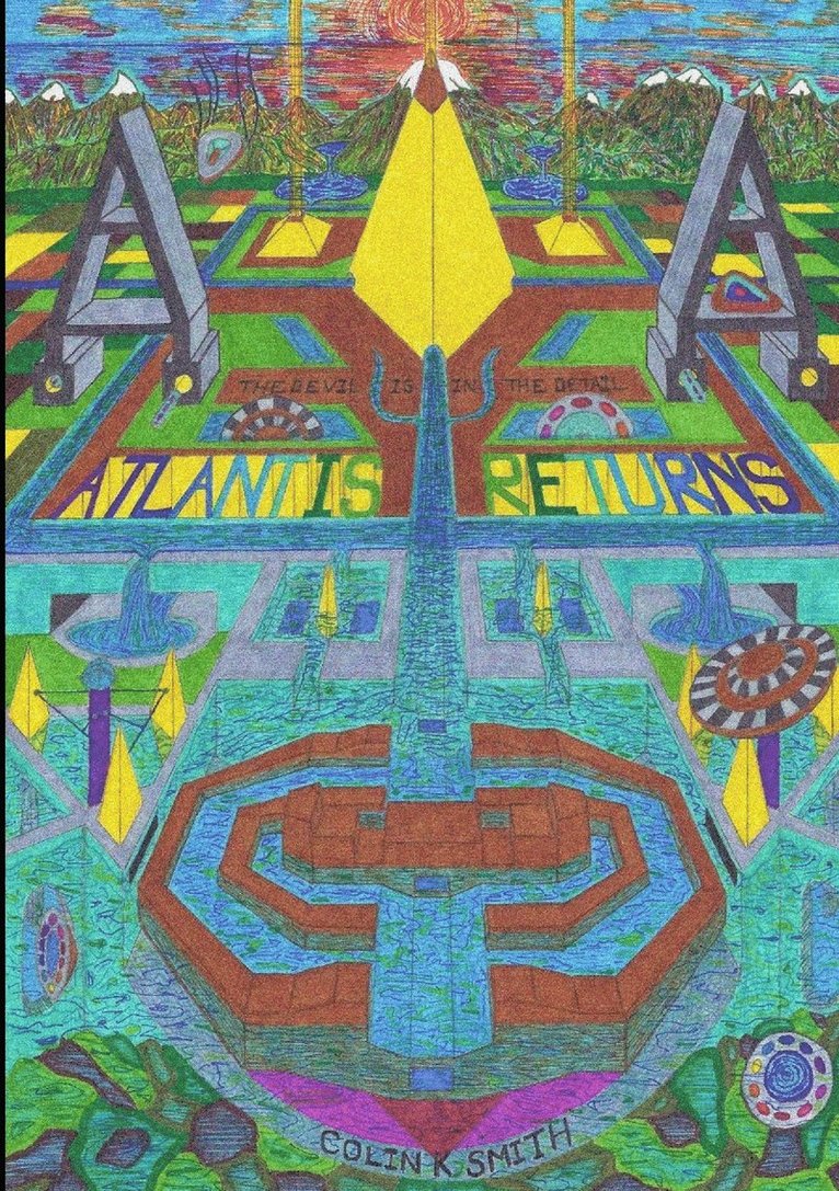 Colin K Smith, Colin K. Smith - Atlantis Returns Part 1 the Reawakening, Häftad
