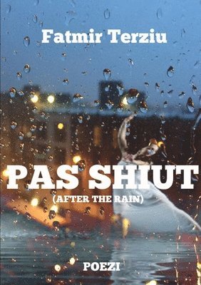 Pas Shiut (After the Rain) 1