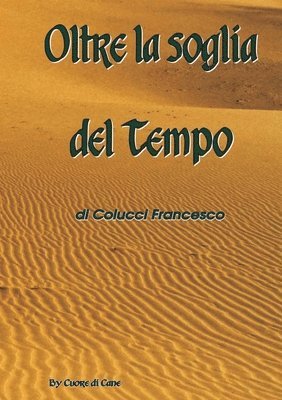 bokomslag Oltre La Soglia Del Tempo