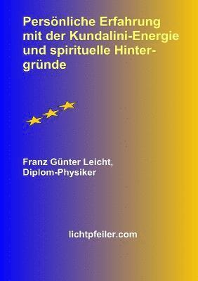 Persoenliche Erfahrung Mit Der Kundalini-Energie Und Spirituelle Hintergruende 1