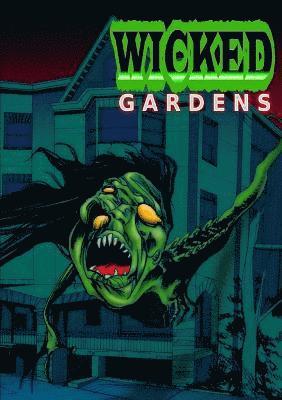 bokomslag Wicked Gardens
