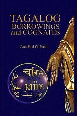 bokomslag Tagalog Borrowings and Cognates